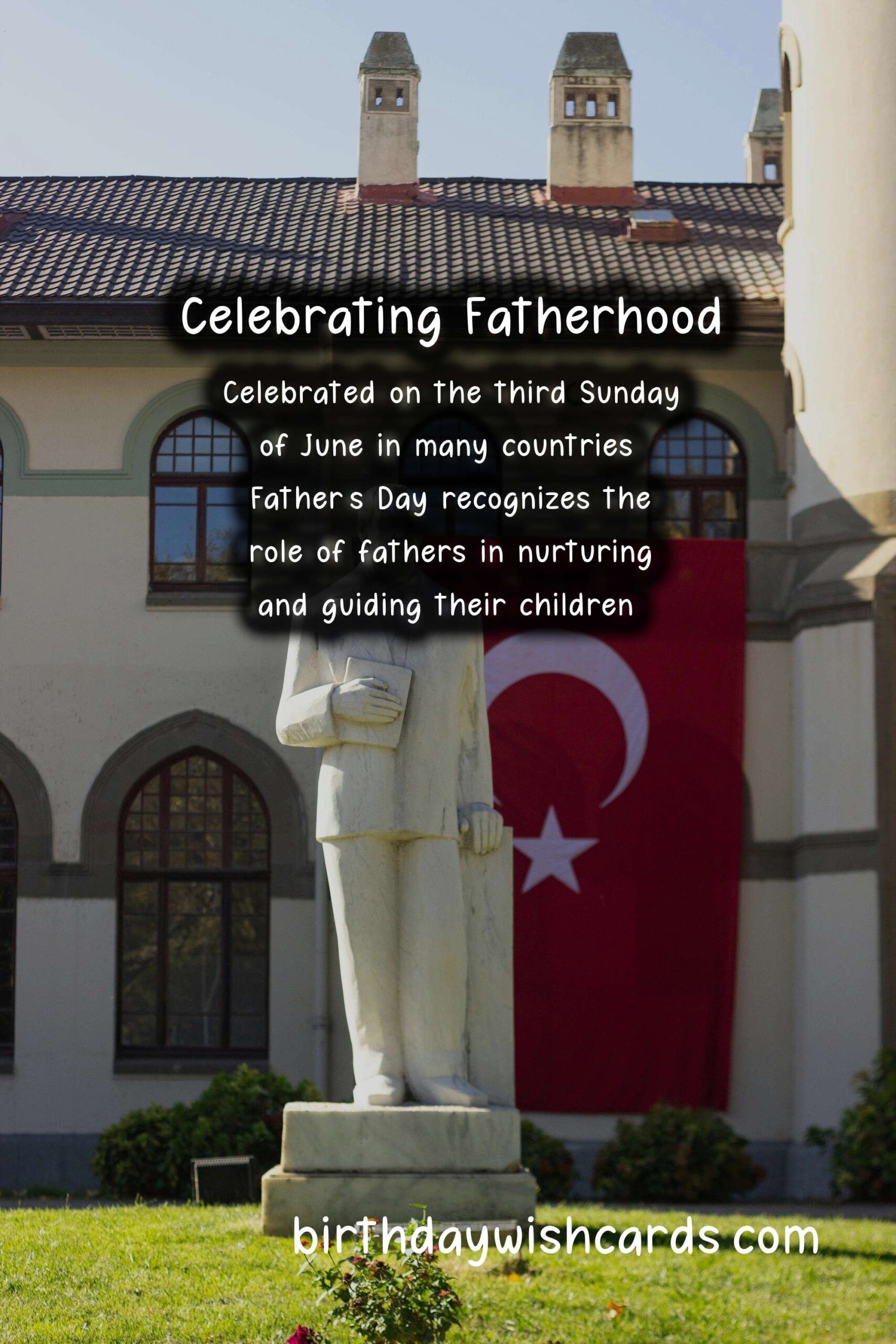 The History and Significance of Father's Day