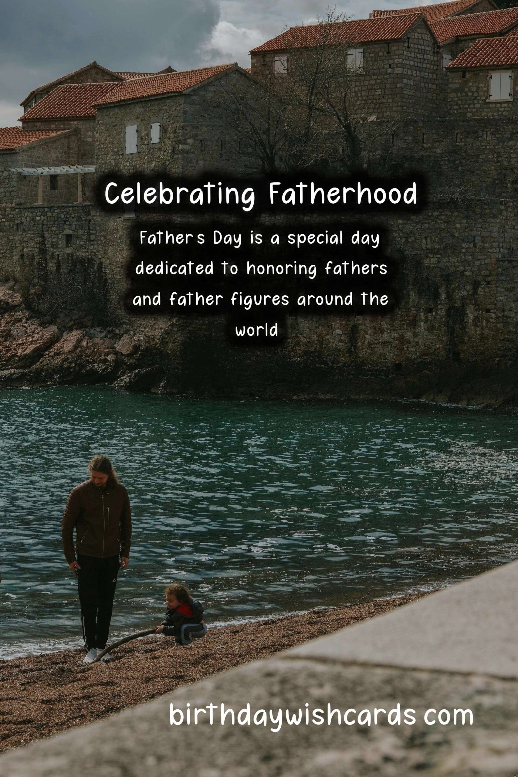 The History and Significance of Father's Day