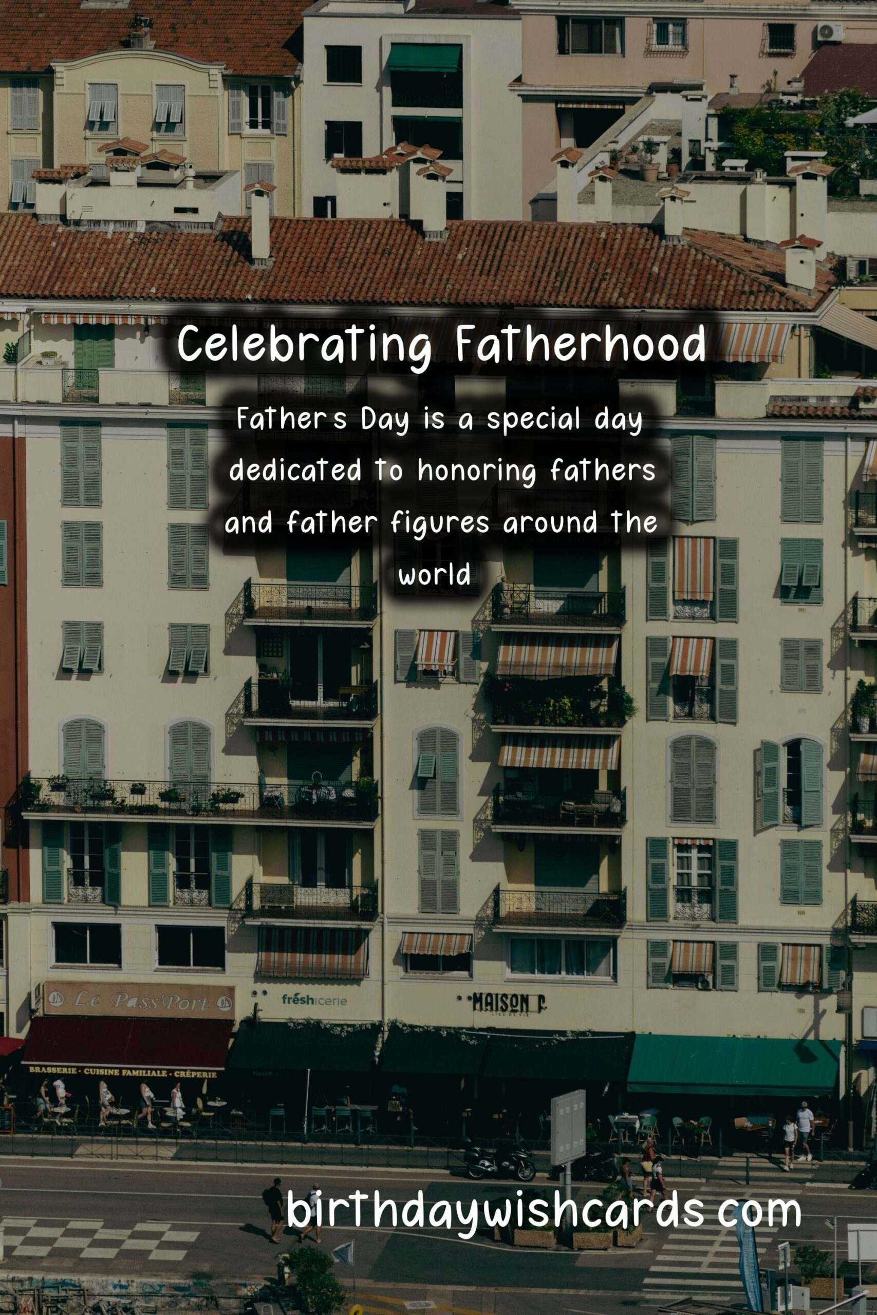The History and Significance of Father's Day
