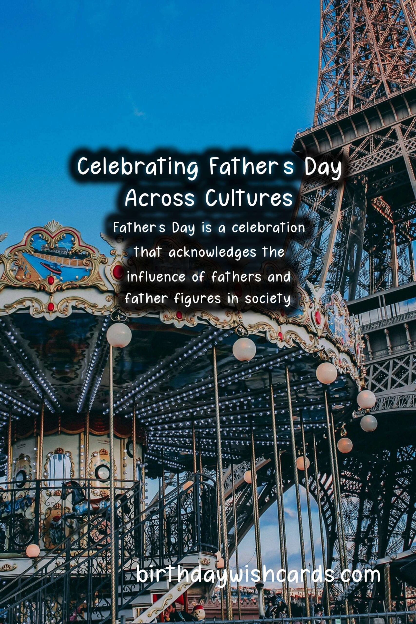 The Importance of Father's Day in Different Cultures