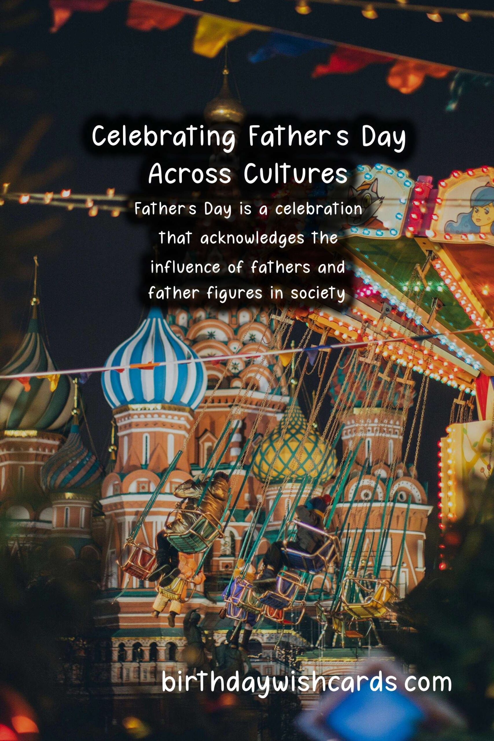 The Importance of Father's Day in Different Cultures