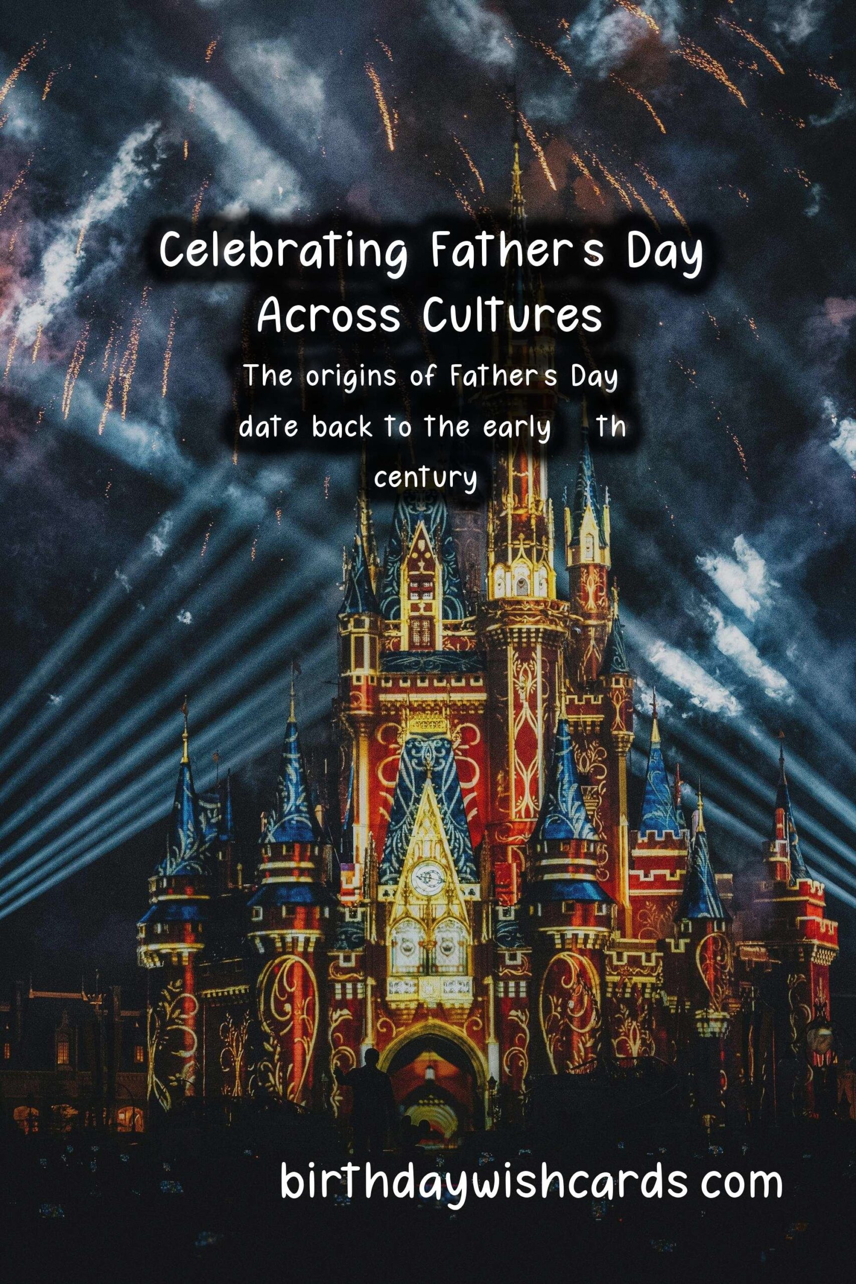 The Importance of Father's Day in Different Cultures