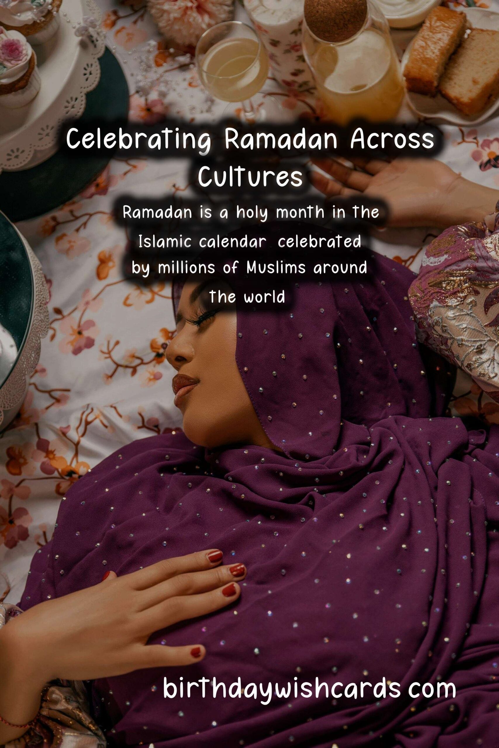 The Importance of Ramadan in Different Cultures