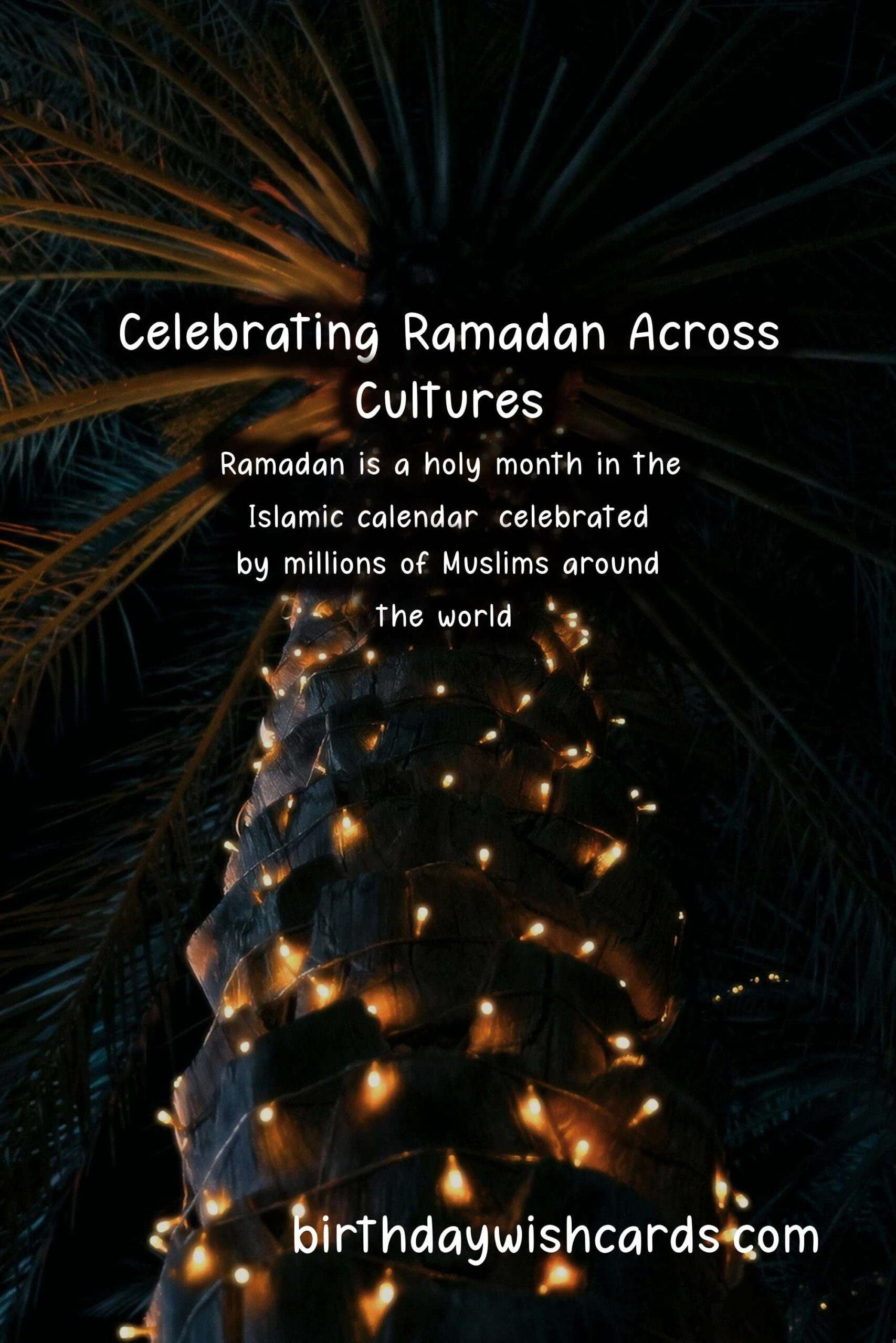 The Importance of Ramadan in Different Cultures