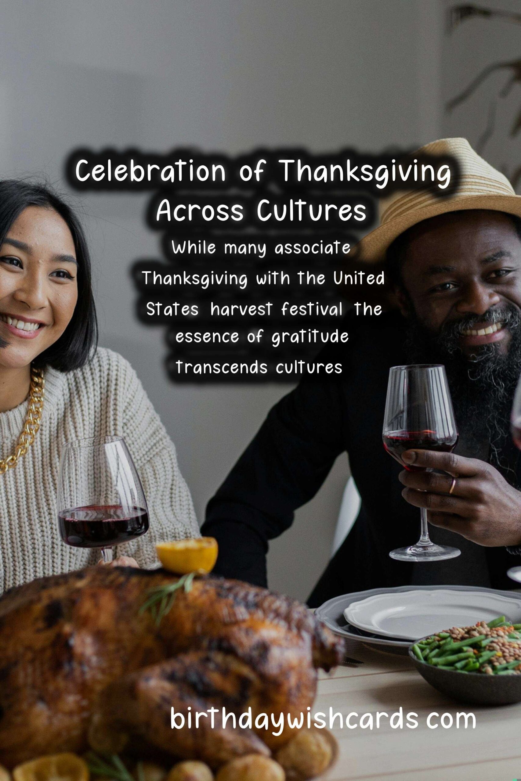 The Importance of Thanksgiving in Different Cultures