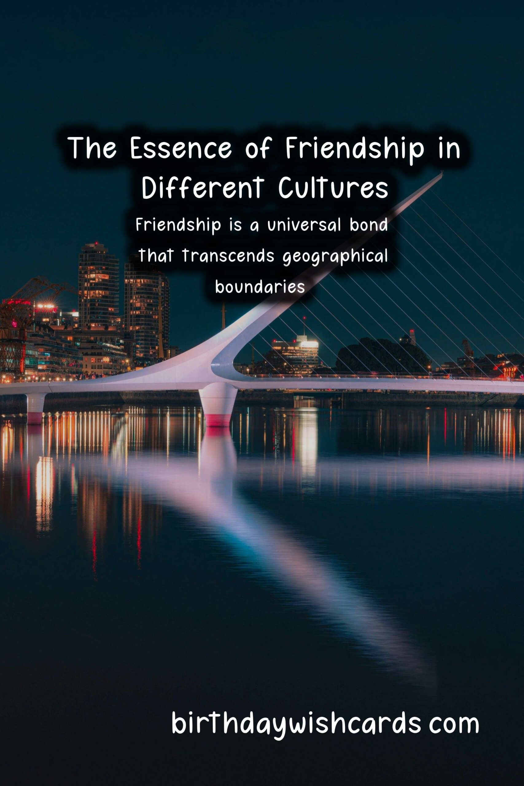 The Significance of Friendship Across Cultures