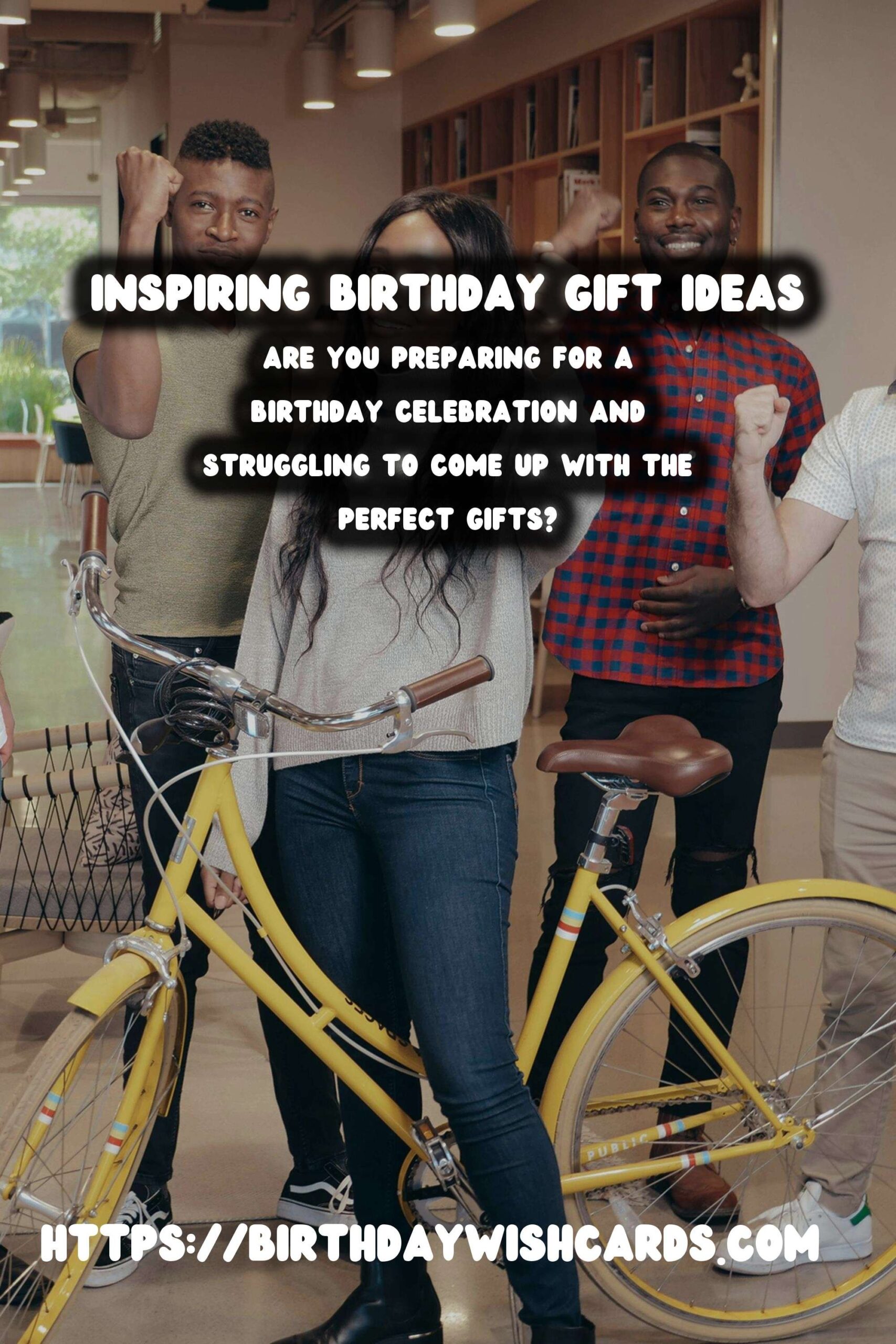 The Ultimate Guide to Birthday Gift Ideas That Will Wow Your Guests