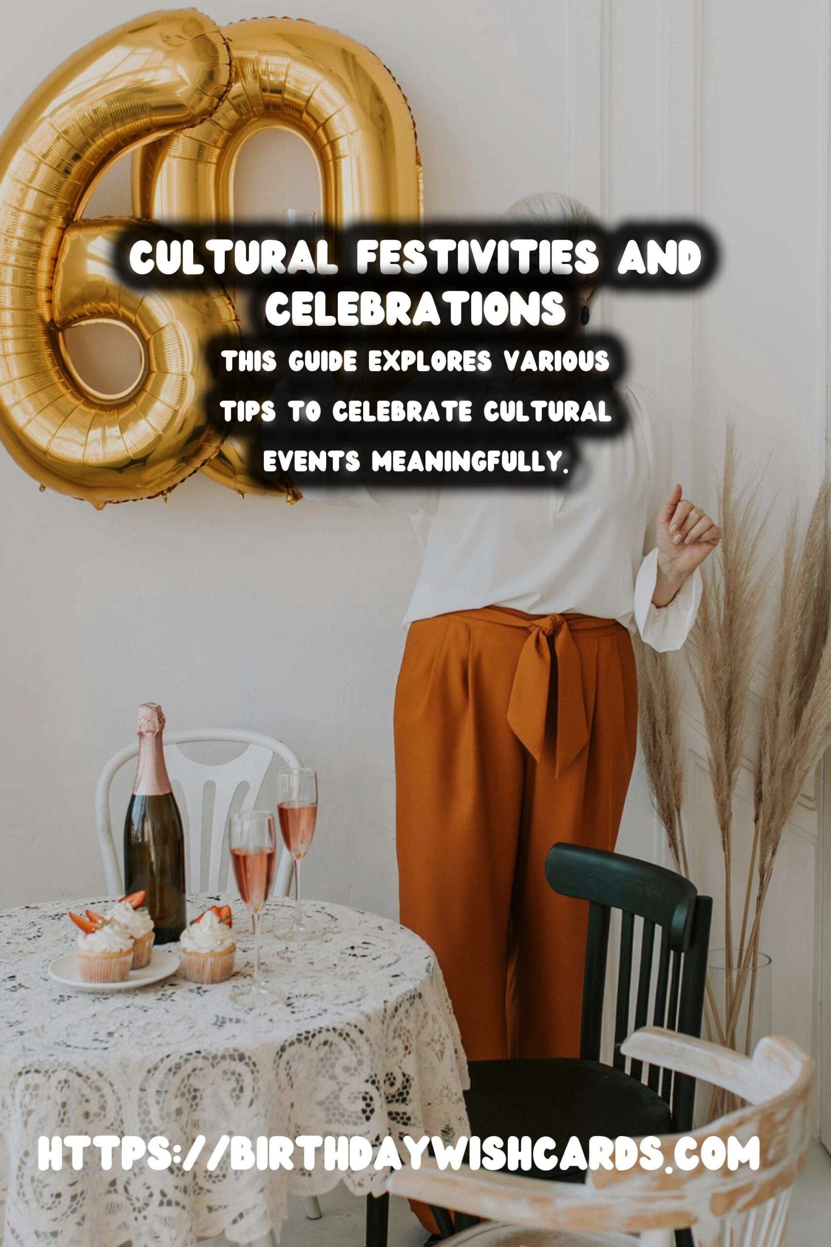 The Ultimate Guide to Cultural Celebration Tips That Make Memories