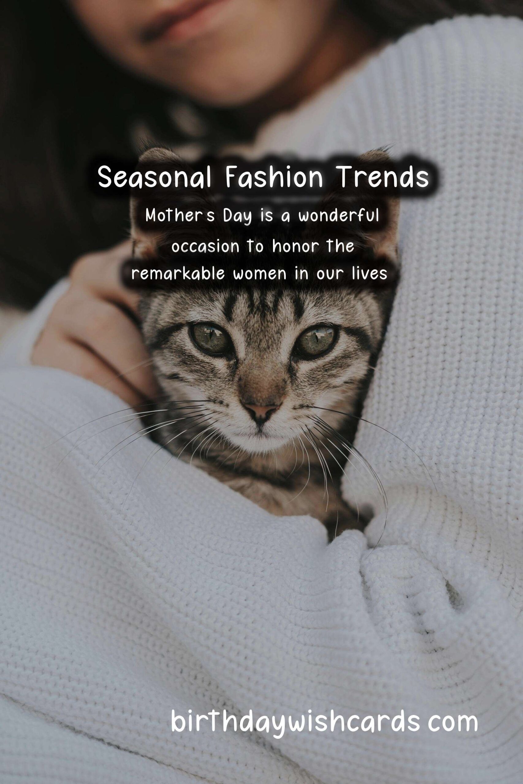 The Ultimate Guide to Seasonal Fashion Trends for Mother's Day
