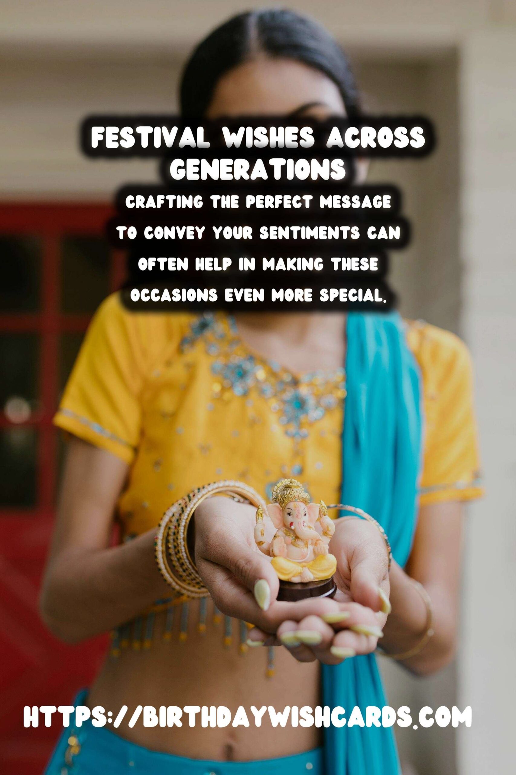 Timeless Festival Wishes and Messages For Every Age Group