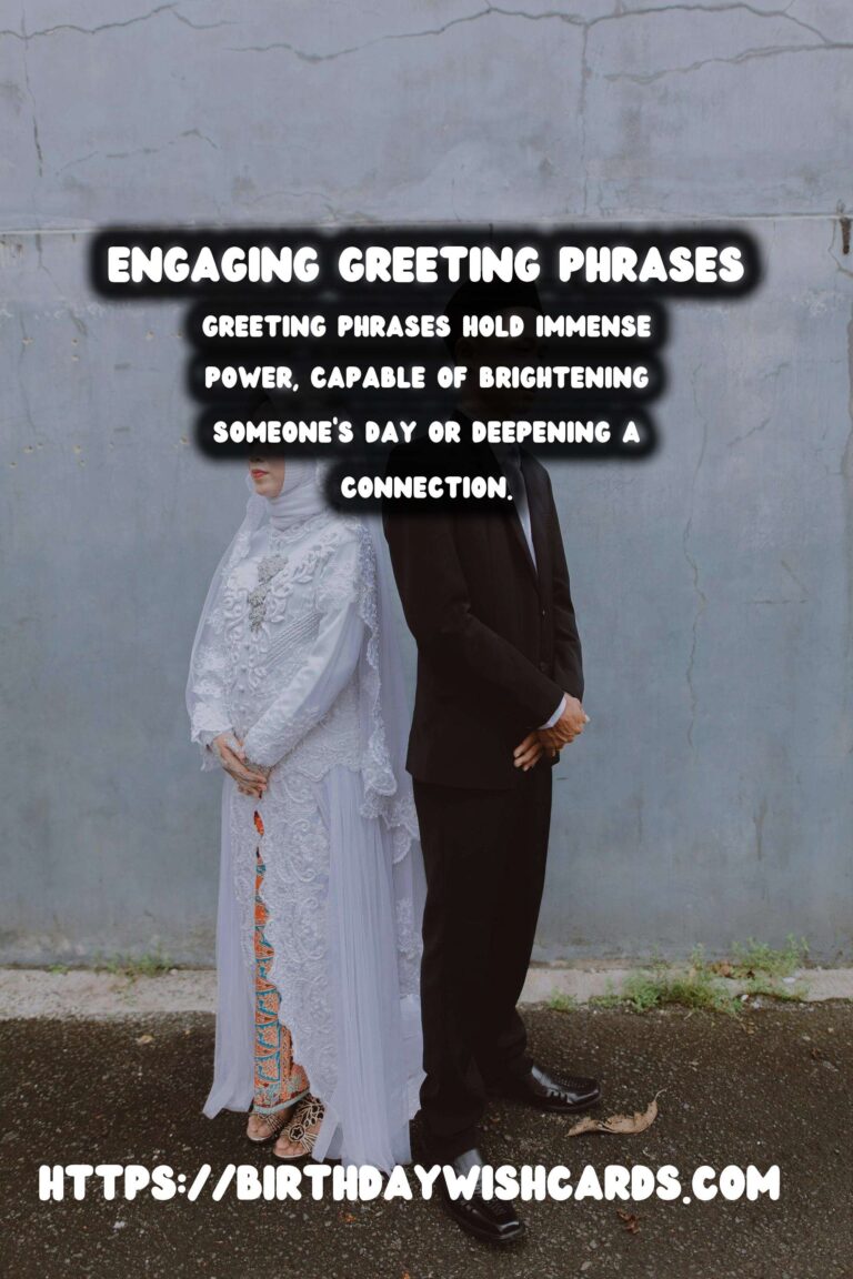Timeless Meaningful Greeting Phrases That Go Viral