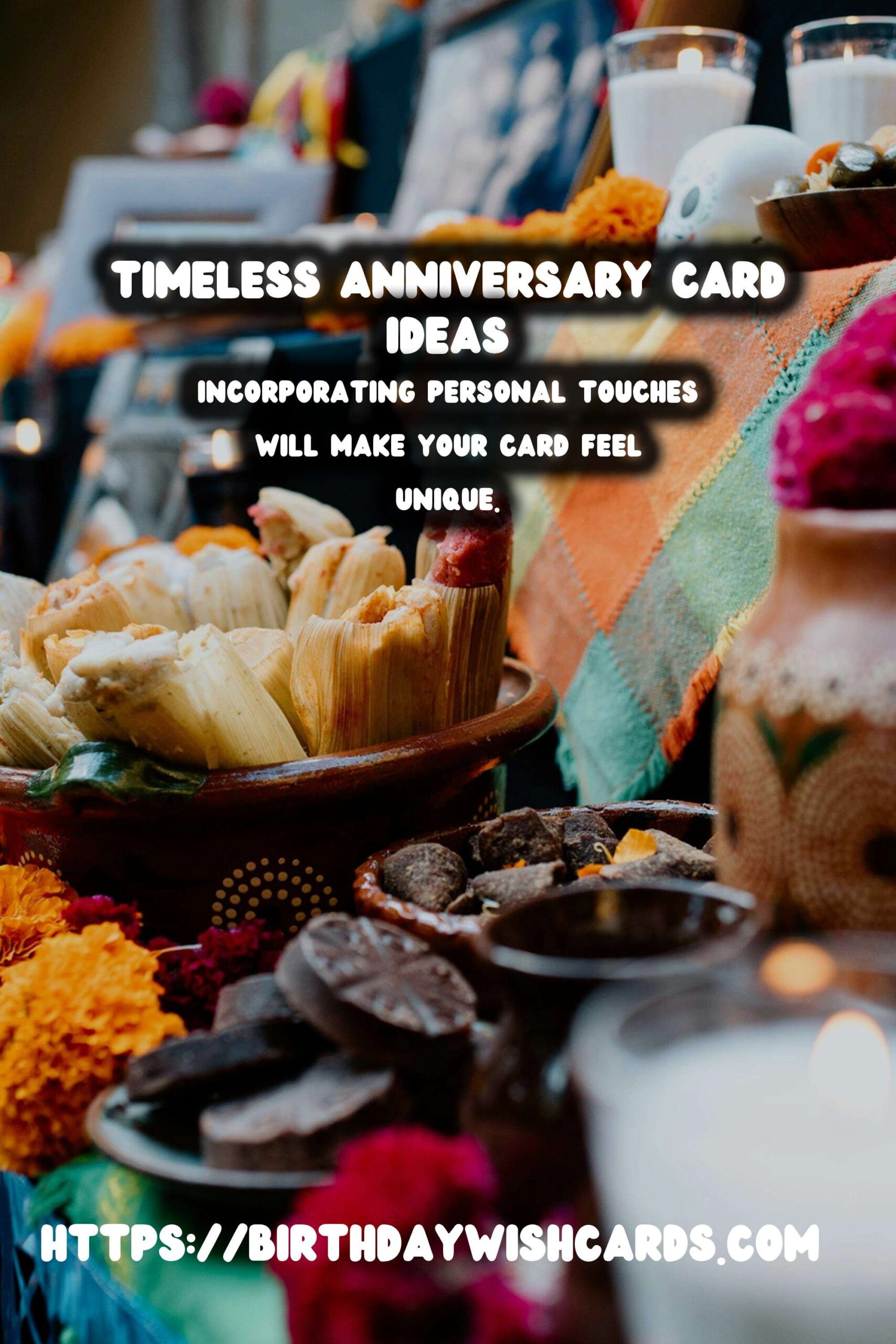 Timeless Ways to Prepare Anniversary Card Messages