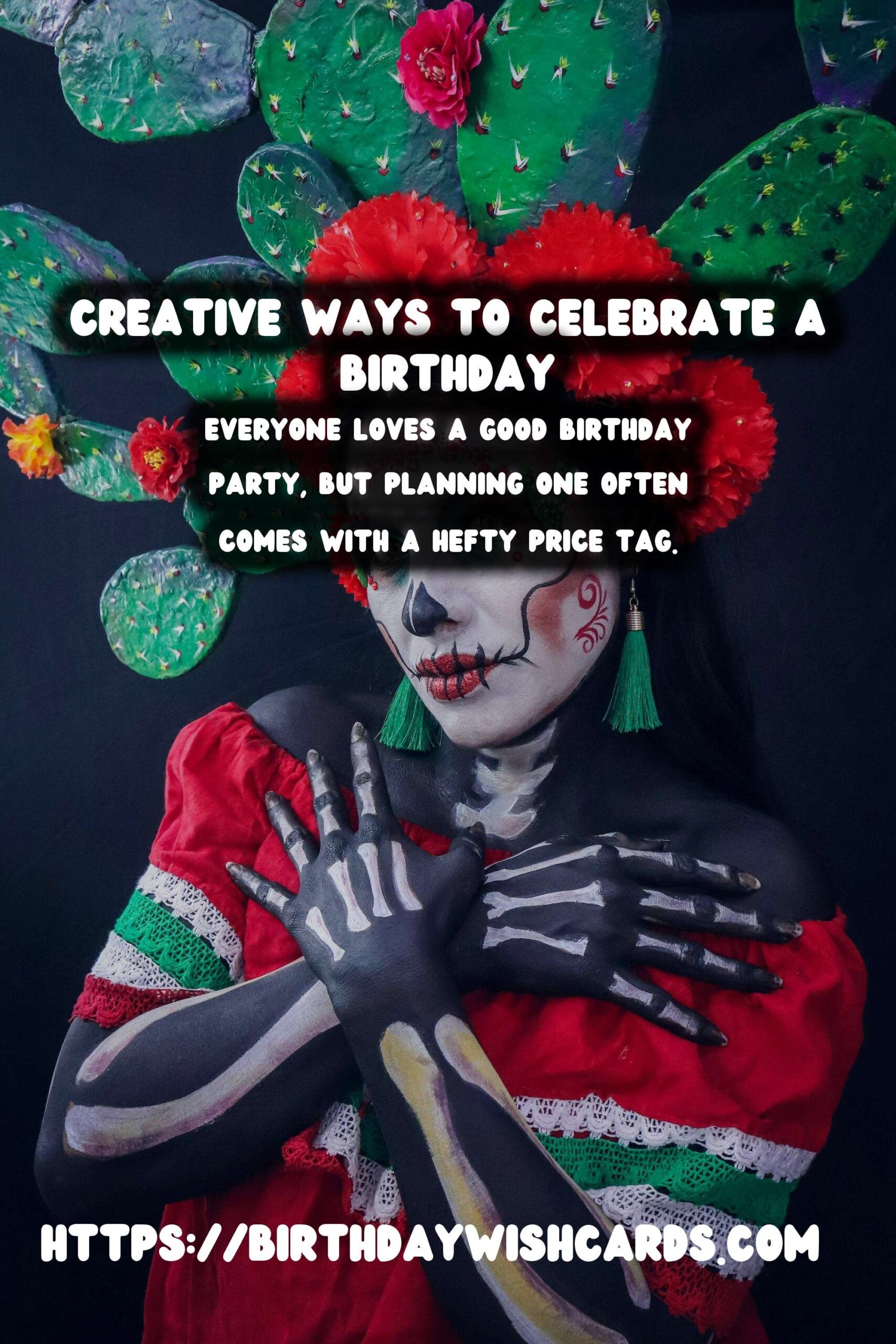 Birthday Wish Cards | Top 10 Birthday Celebration Ideas On a Budget