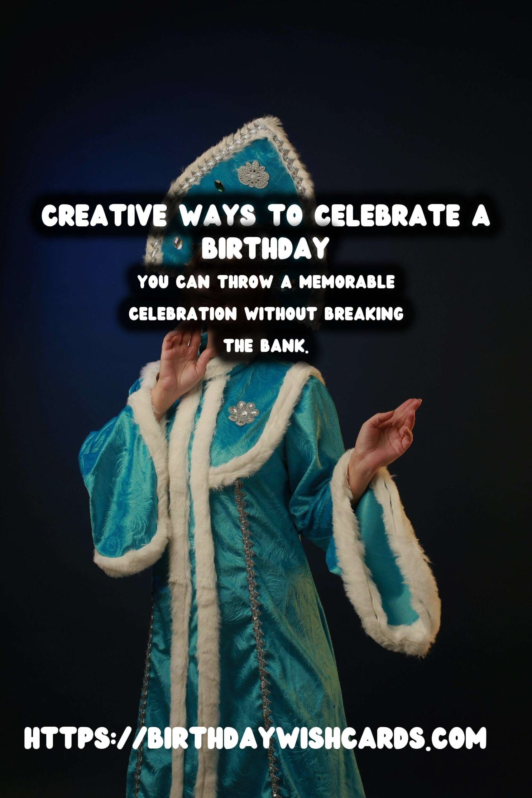 Top 10 Birthday Celebration Ideas On a Budget