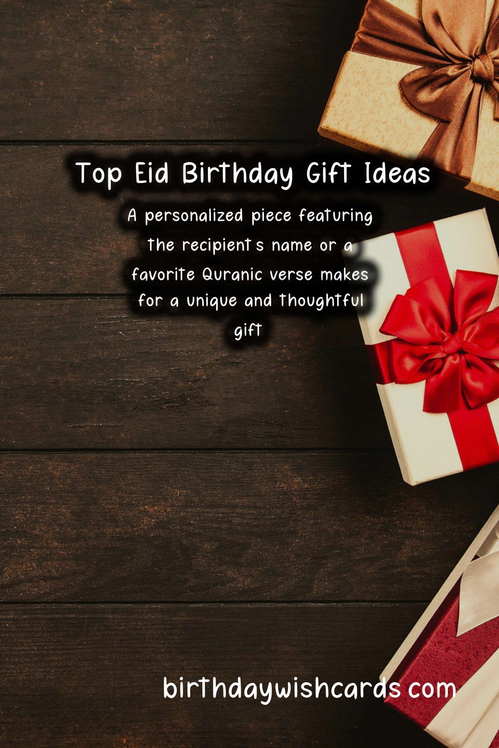 Top 10 Birthday Gift Ideas for Eid