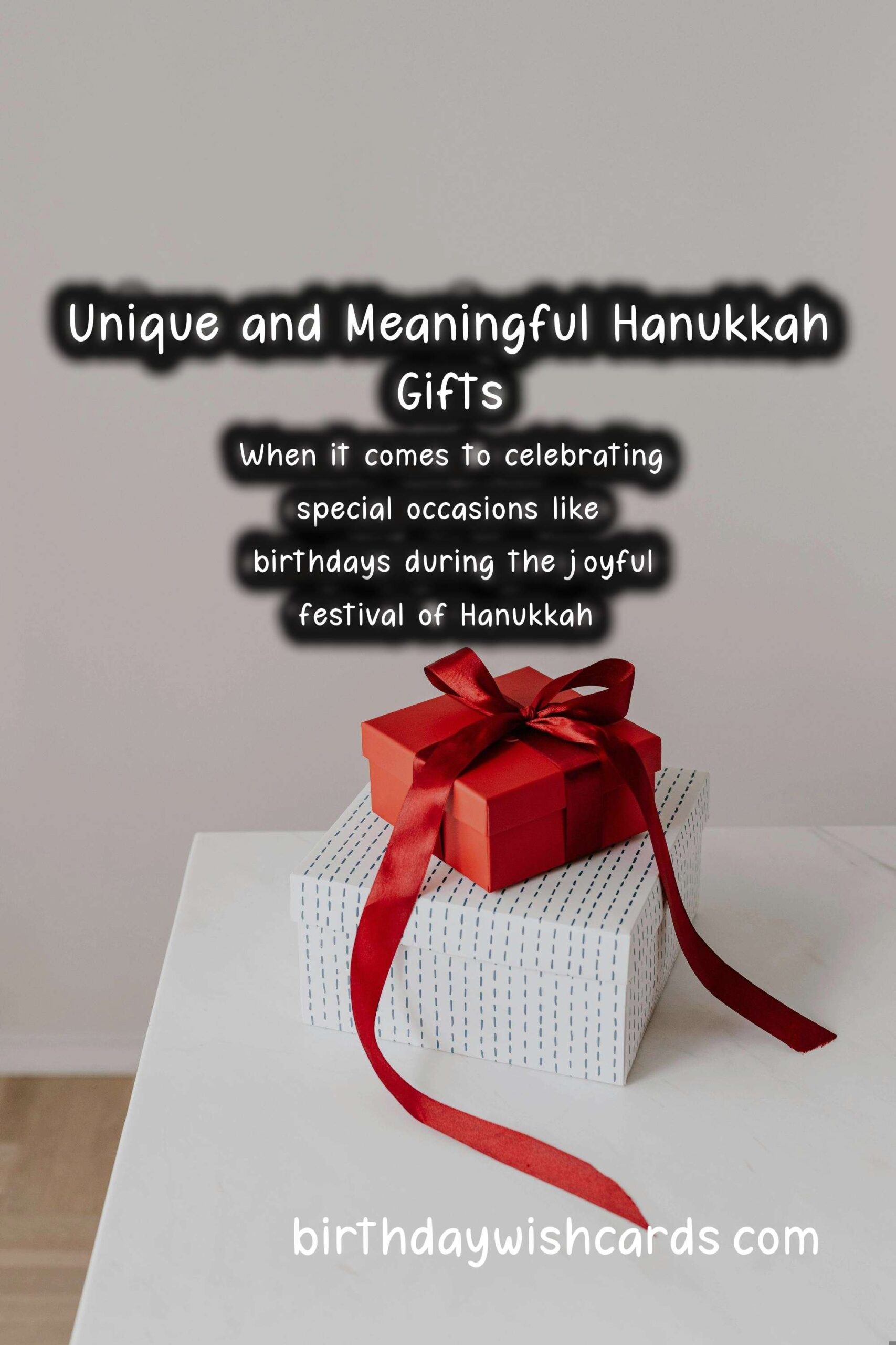 Top 10 Birthday Gift Ideas for Hanukkah