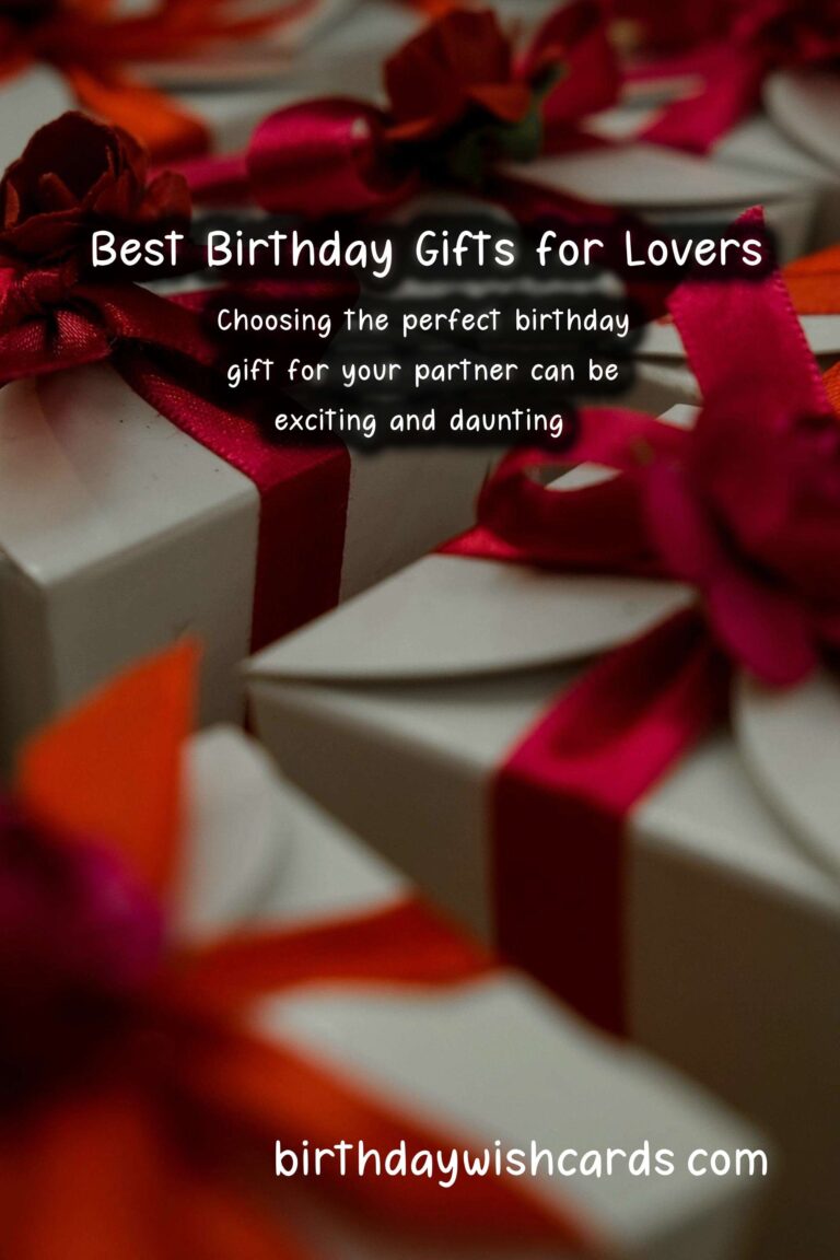 Top 10 Birthday Gift Ideas for Lovers