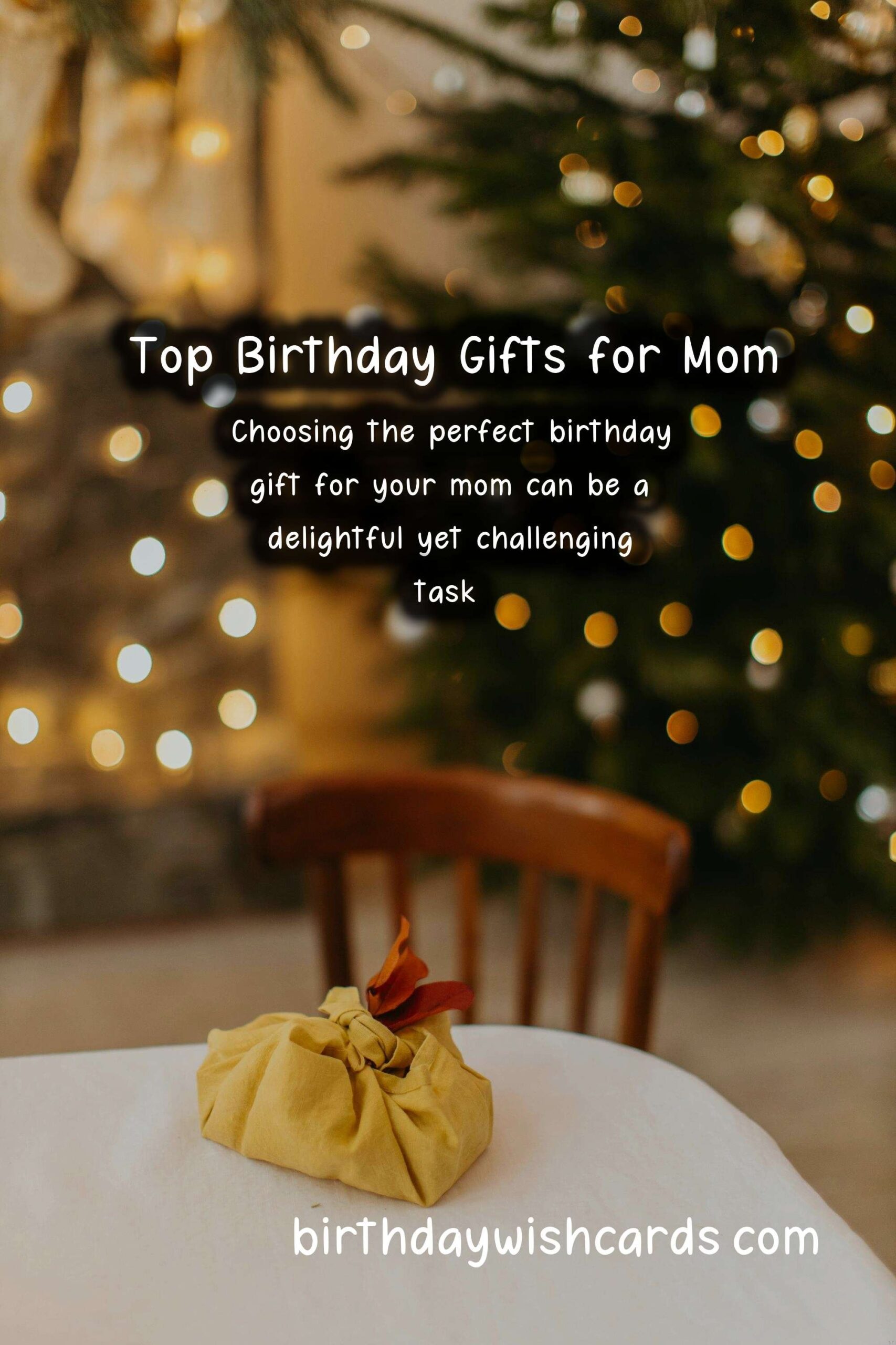 Top 10 Birthday Gift Ideas for Mom