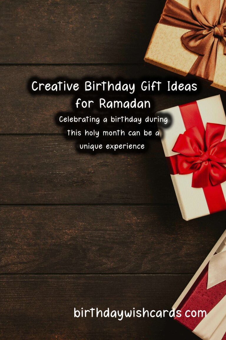 Top 10 Birthday Gift Ideas for Ramadan