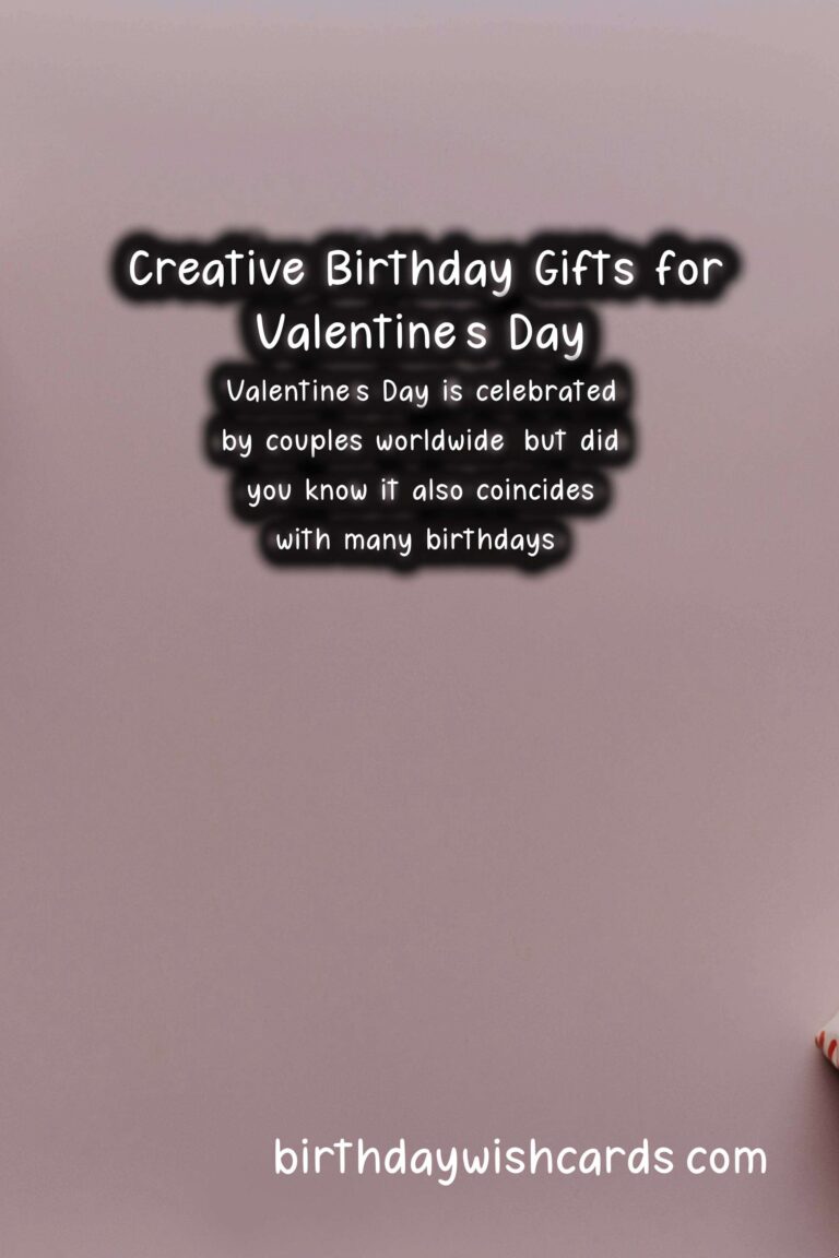 Top 10 Birthday Gift Ideas for Valentine’s Day