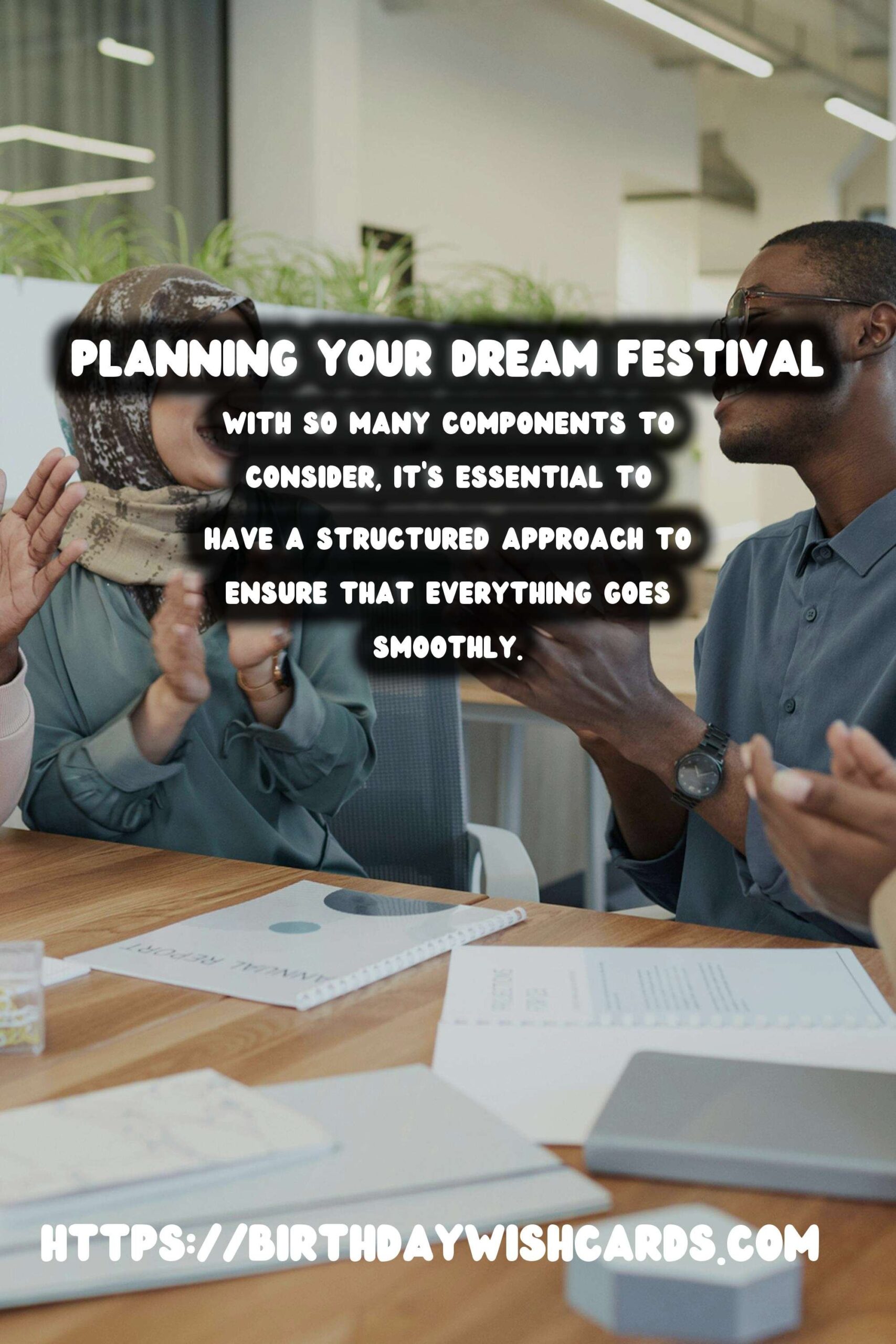 Top 100 Festival Planning Guide For an Unforgettable Experience