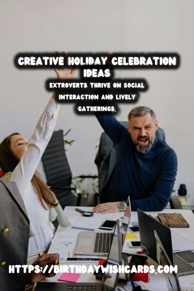 Top 100 Holiday Celebration Ideas For Every Personality