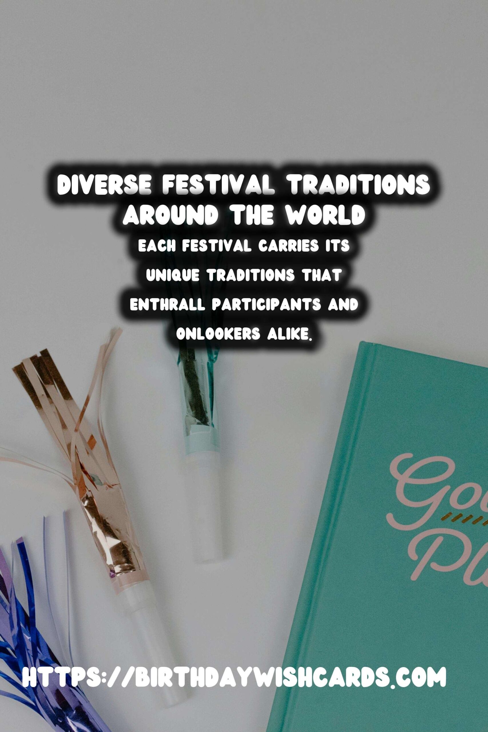 Top 15 Festival Traditions Around the World That Will Wow Your Guests