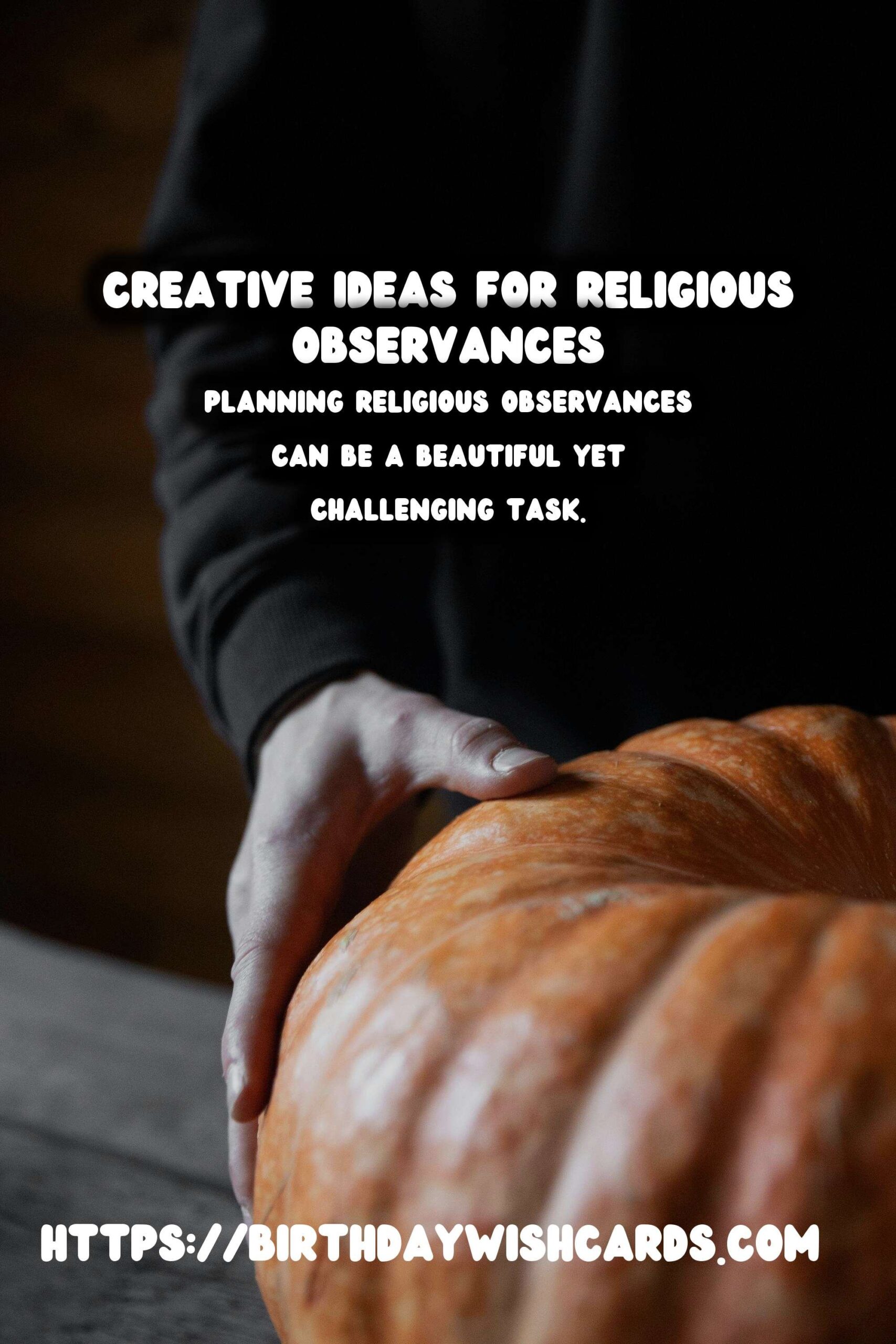 Top 15 Religious Observance Planning For Every Budget