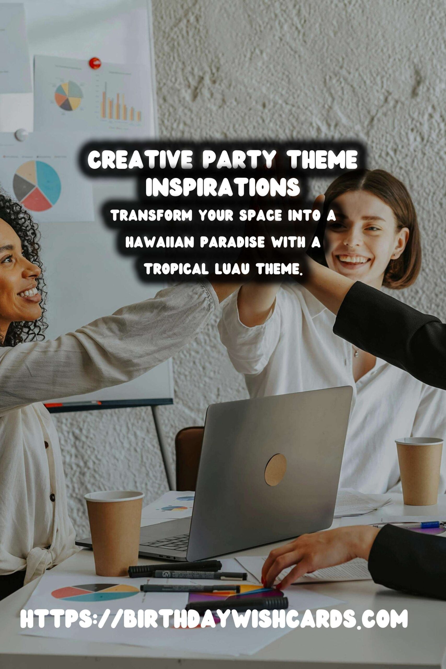 Top 15 Worldwide Party Themes For Every Budget