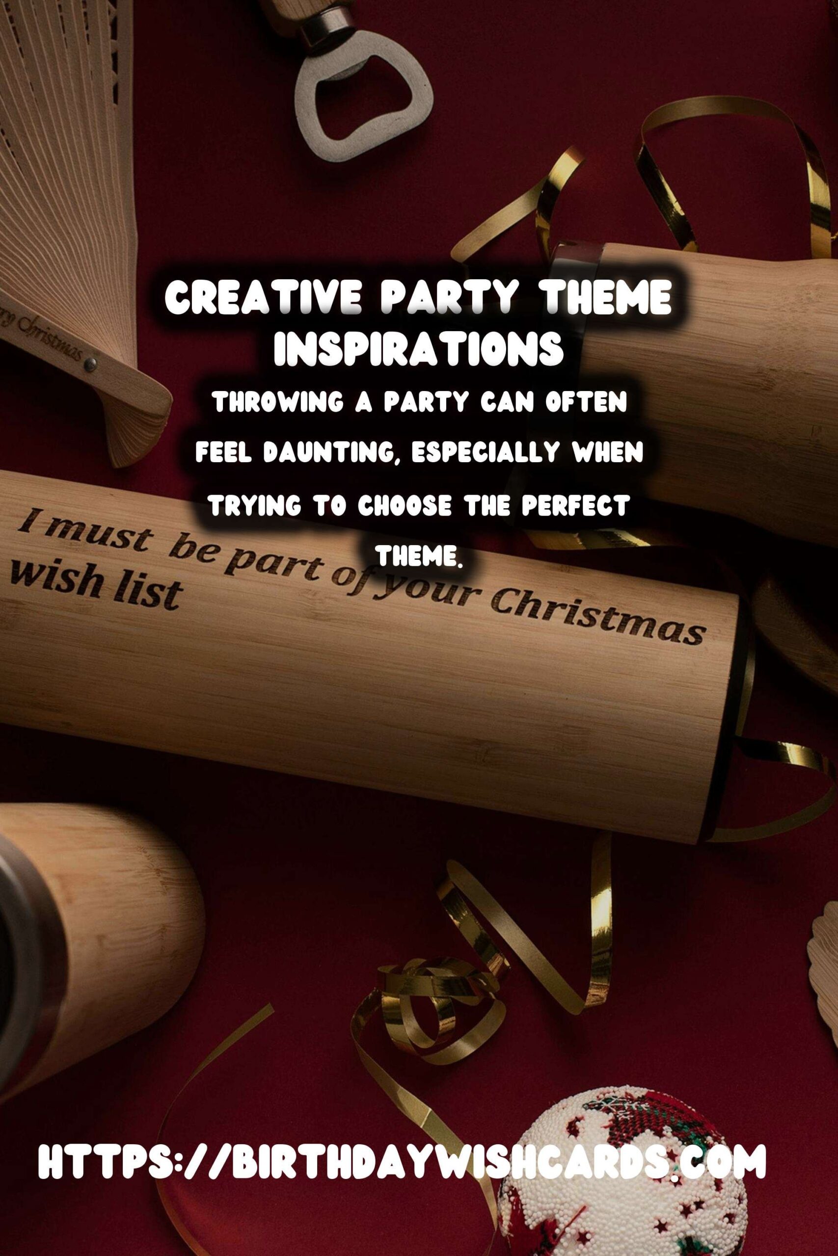 Top 15 Worldwide Party Themes For Every Budget