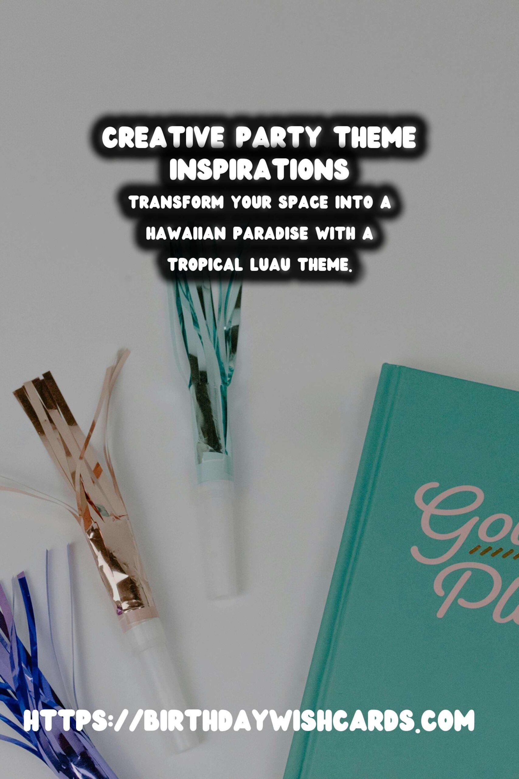 Top 15 Worldwide Party Themes For Every Budget