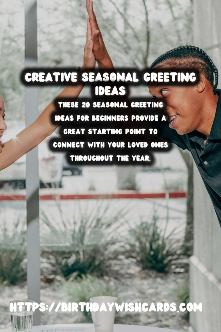 Top 20 Seasonal Greeting Ideas For Beginners