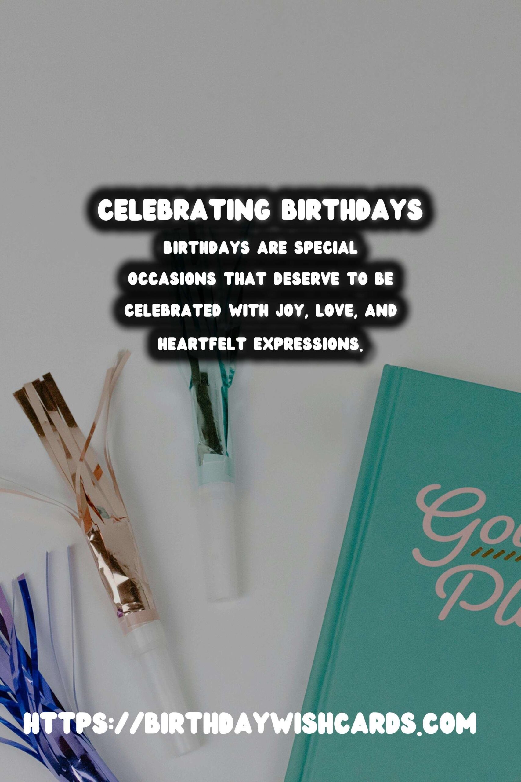 Top 25 Birthday Wishes For an Unforgettable Experience