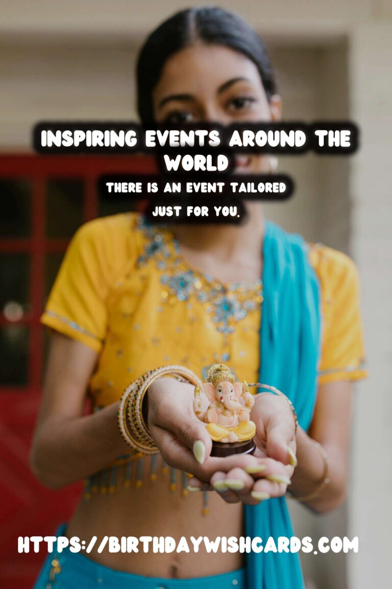 Top 25 Global Event Inspiration For Every Personality