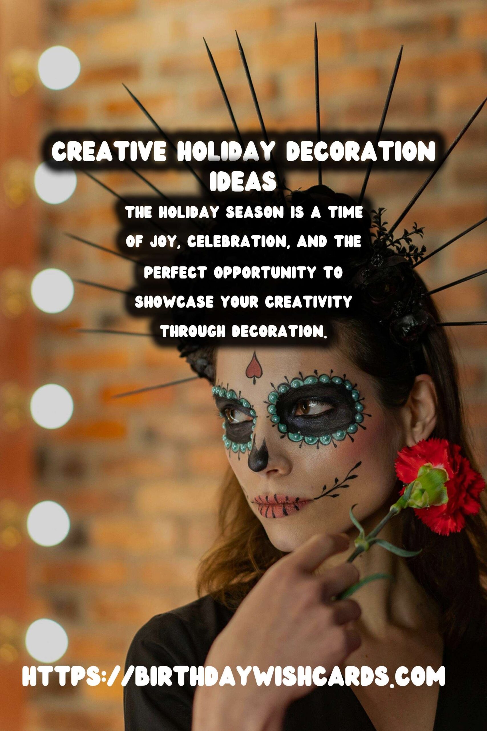 Top 25 Holiday Decoration Tips For Lasting Impressions