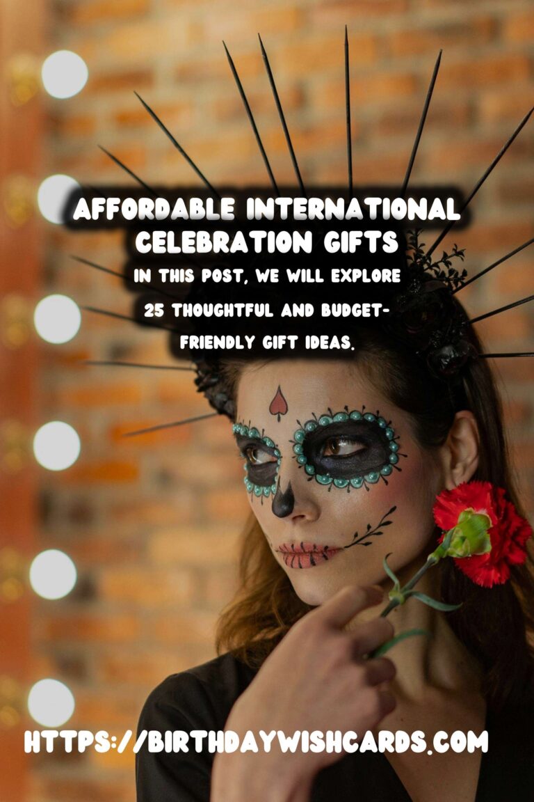 Top 25 International Celebration Gifts On a Budget