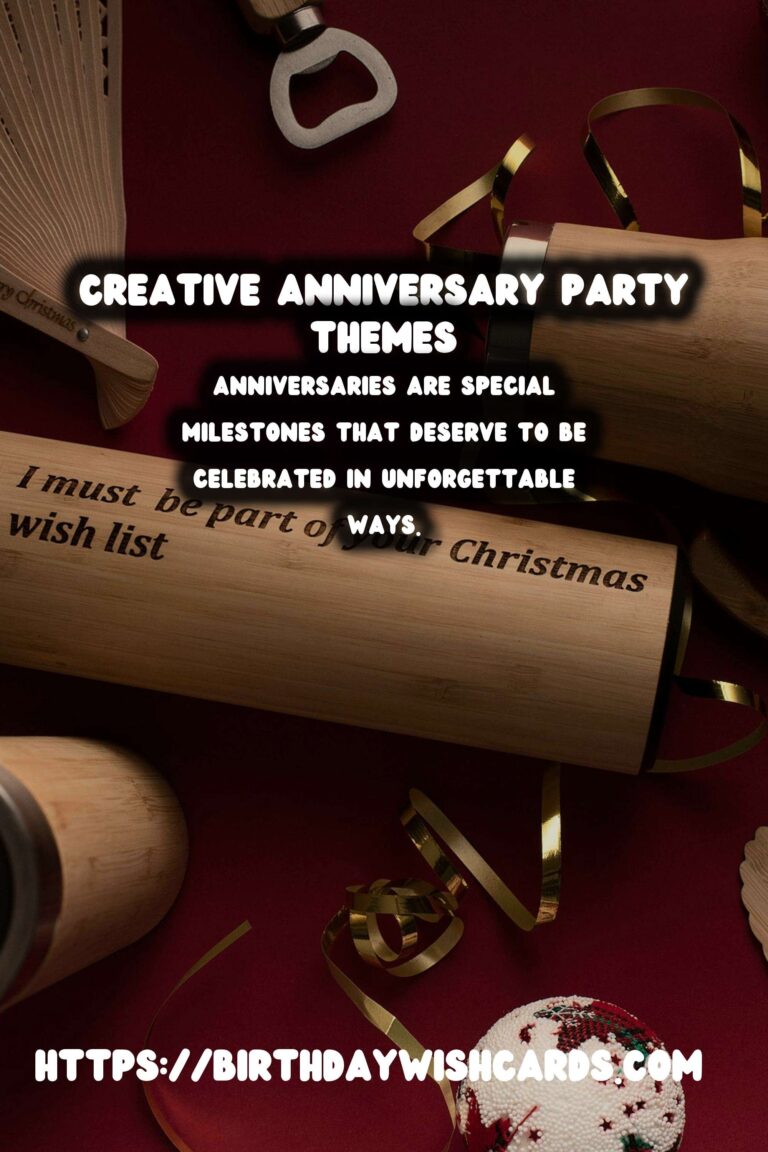 Top 30 Anniversary Party Themes That Go Viral