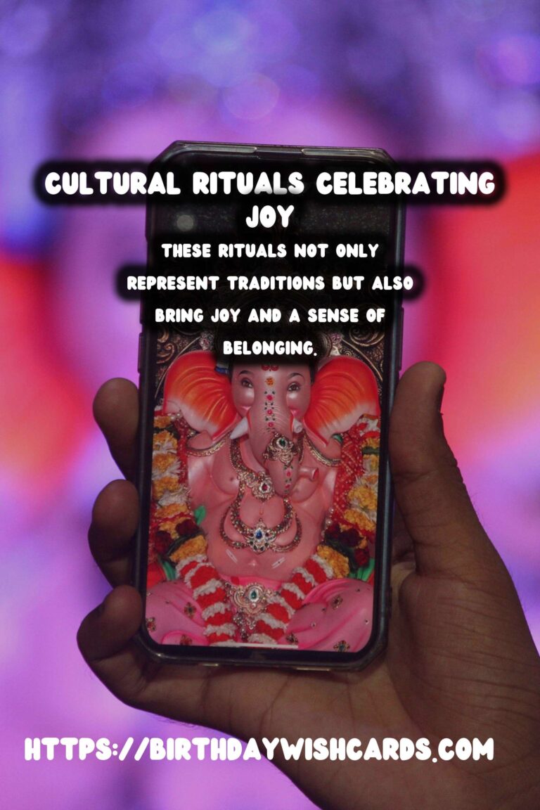 Top 30 Cultural Rituals That Spark Joy