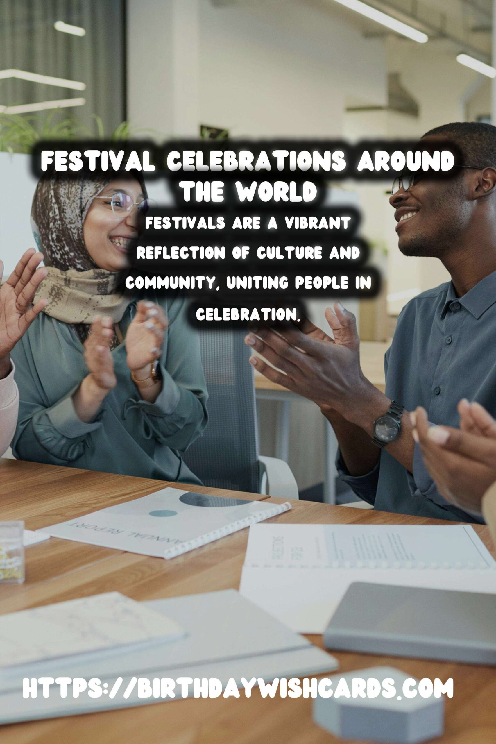 Top 30 Festival Traditions Around the World That Reflect Your Style