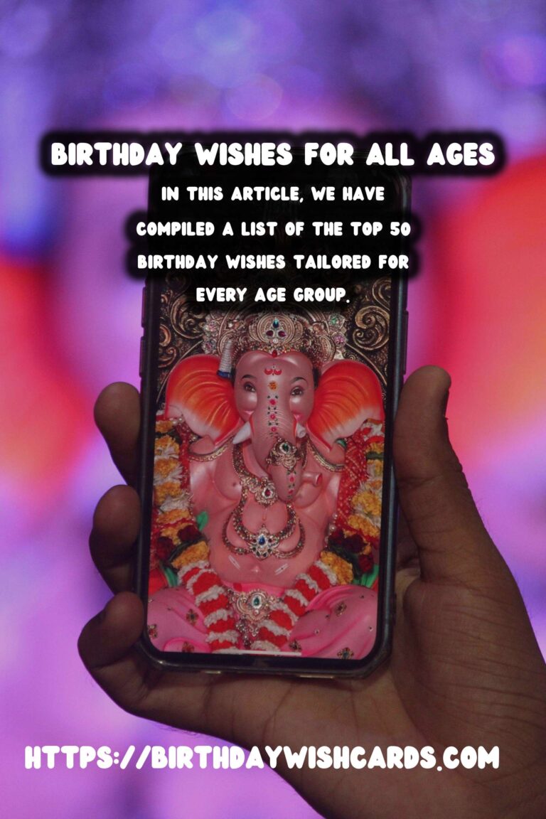 Top 50 Birthday Wishes For Every Age Group