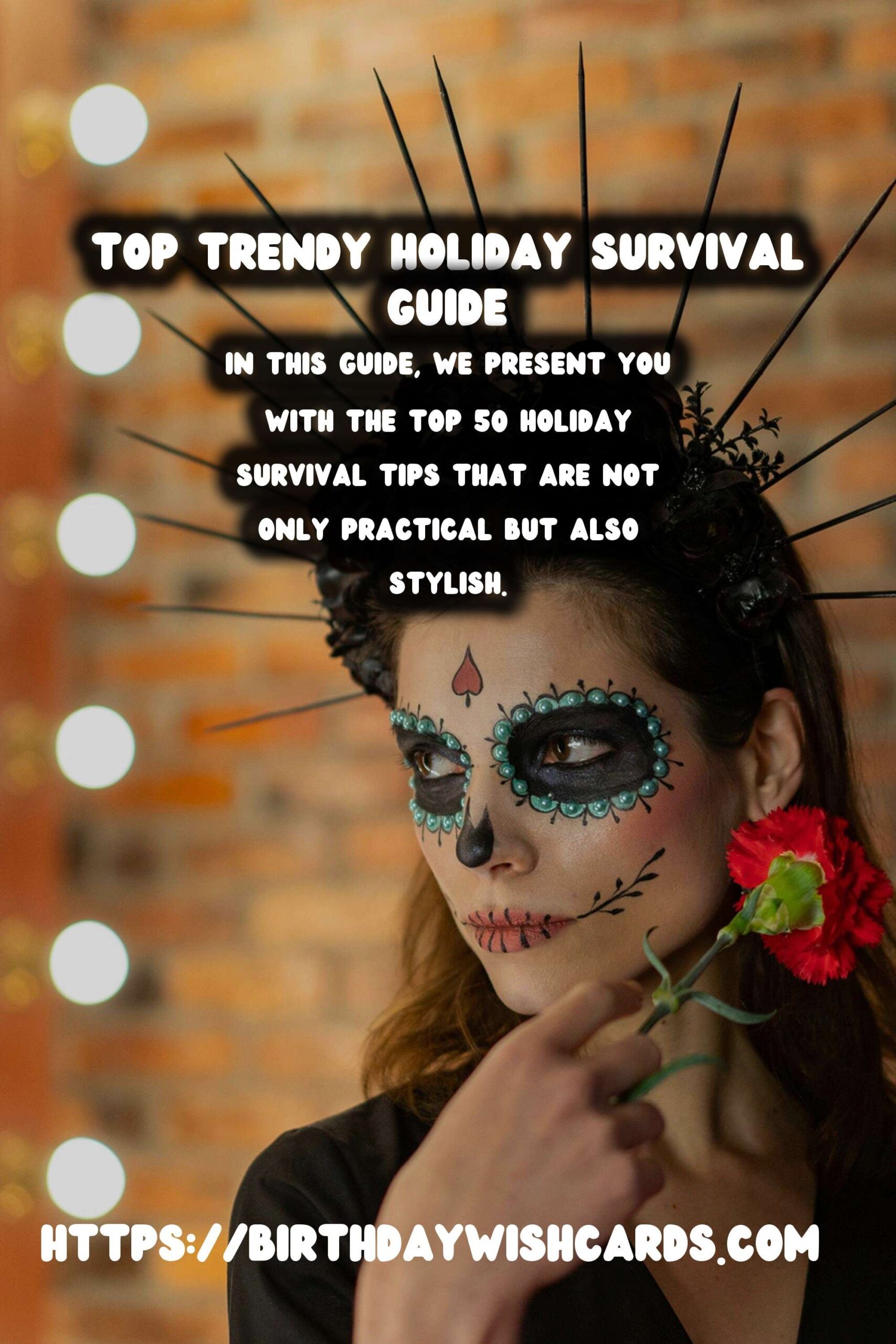 Top 50 Holiday Survival Guide That Are Trendy