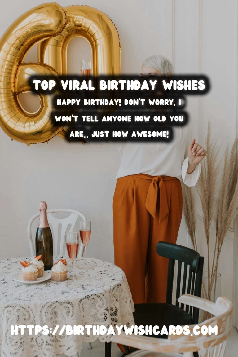 Top 75 Birthday Wishes That Go Viral