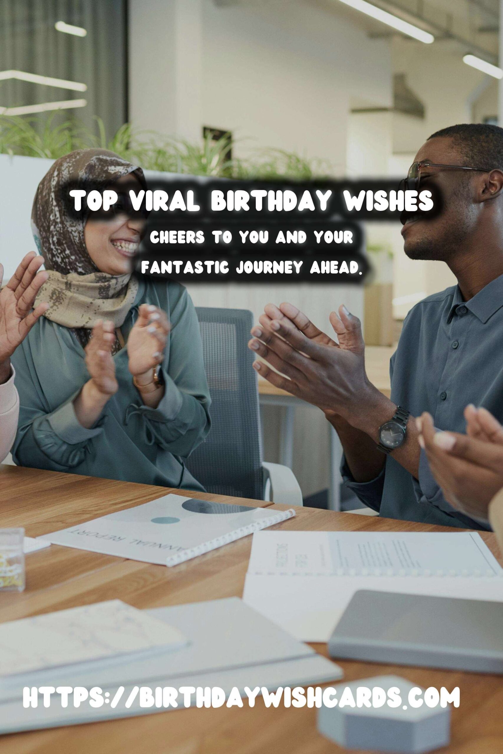 Top 75 Birthday Wishes That Go Viral