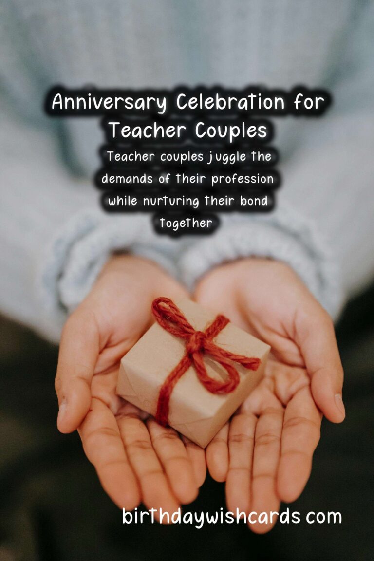 Top Anniversary Wishes for Teachers Couples