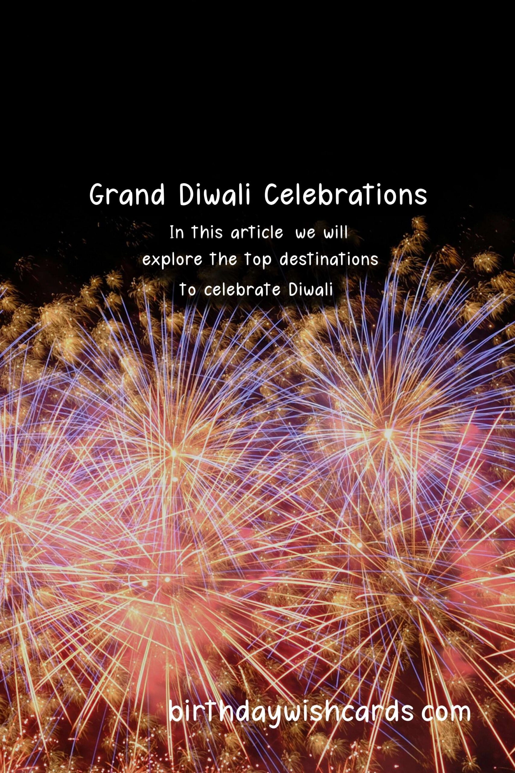 Birthday Wish Cards | Top Destinations to Celebrate Diwali