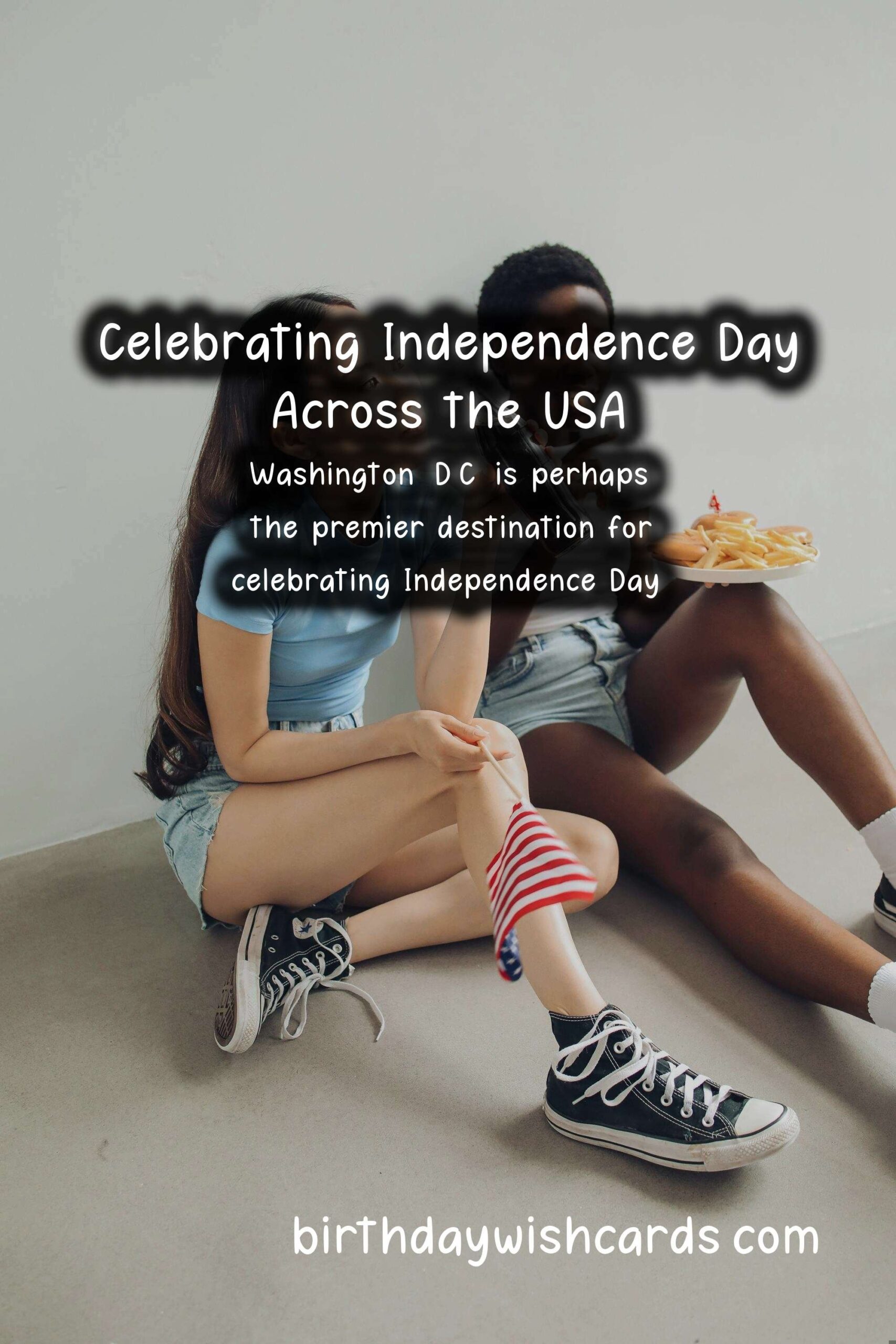 Birthday Wish Cards | Top Destinations to Celebrate Independence Day