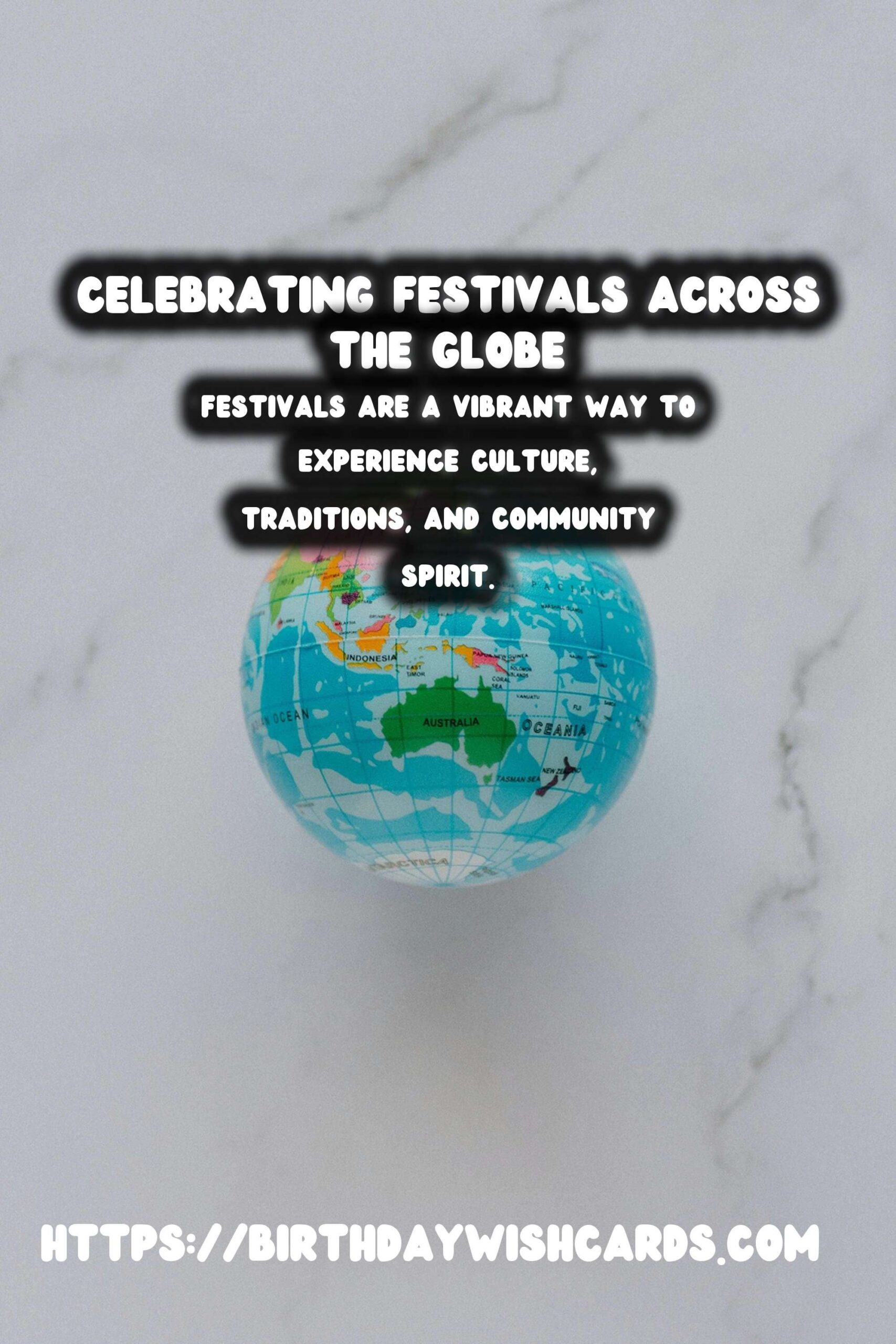 Top Festival Traditions Around the World On a Budget