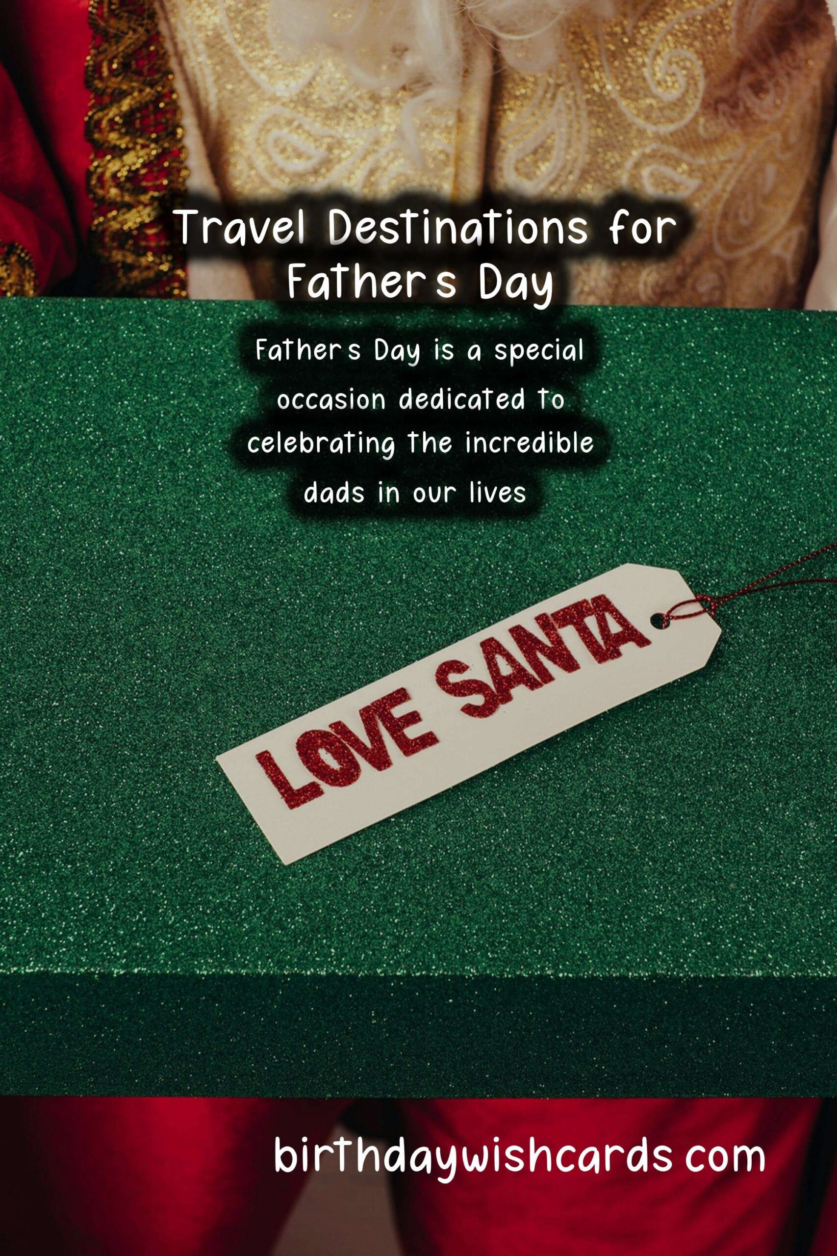 Top Travel Destinations for Father's Day Lovers