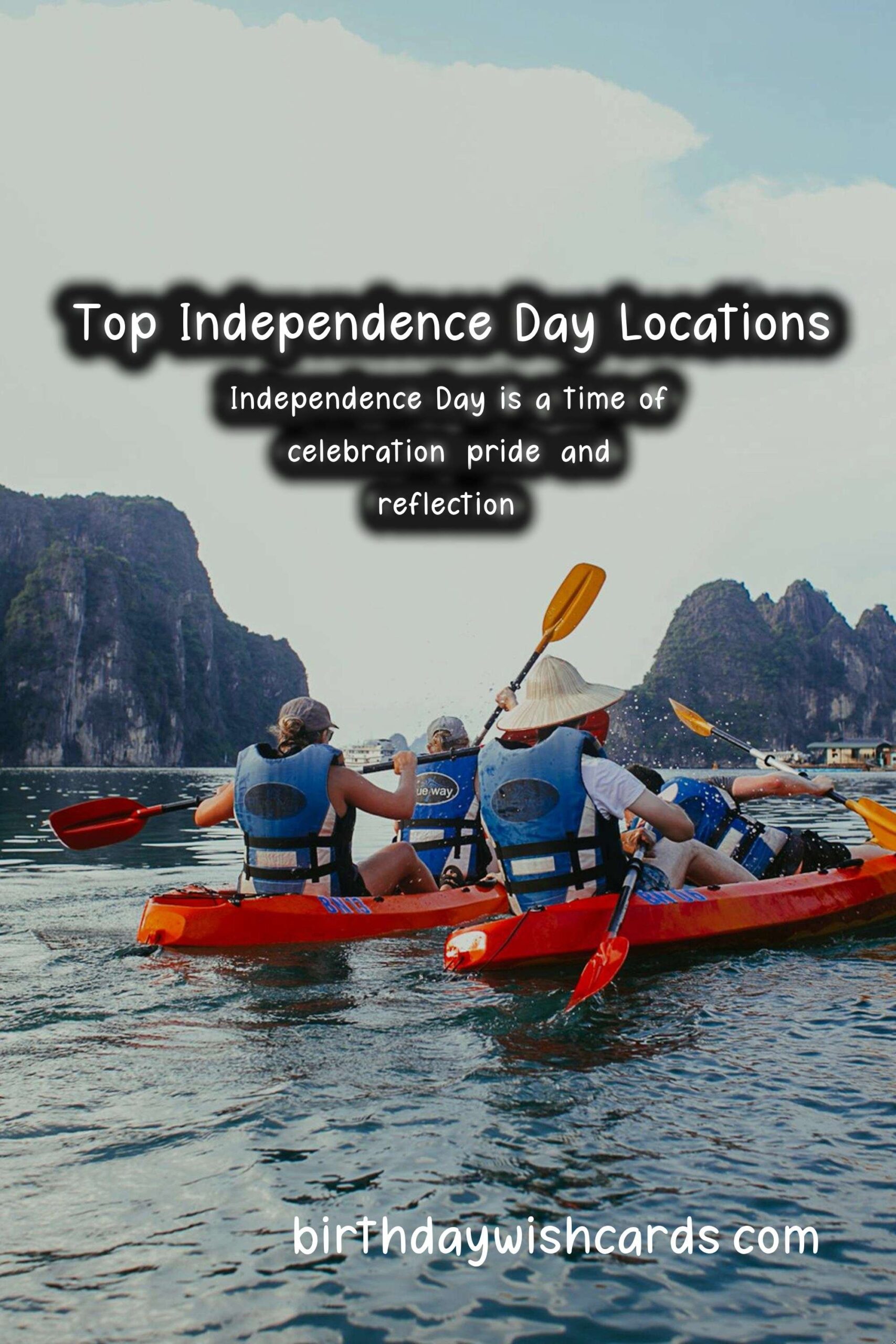 Top Travel Destinations for Independence Day Lovers