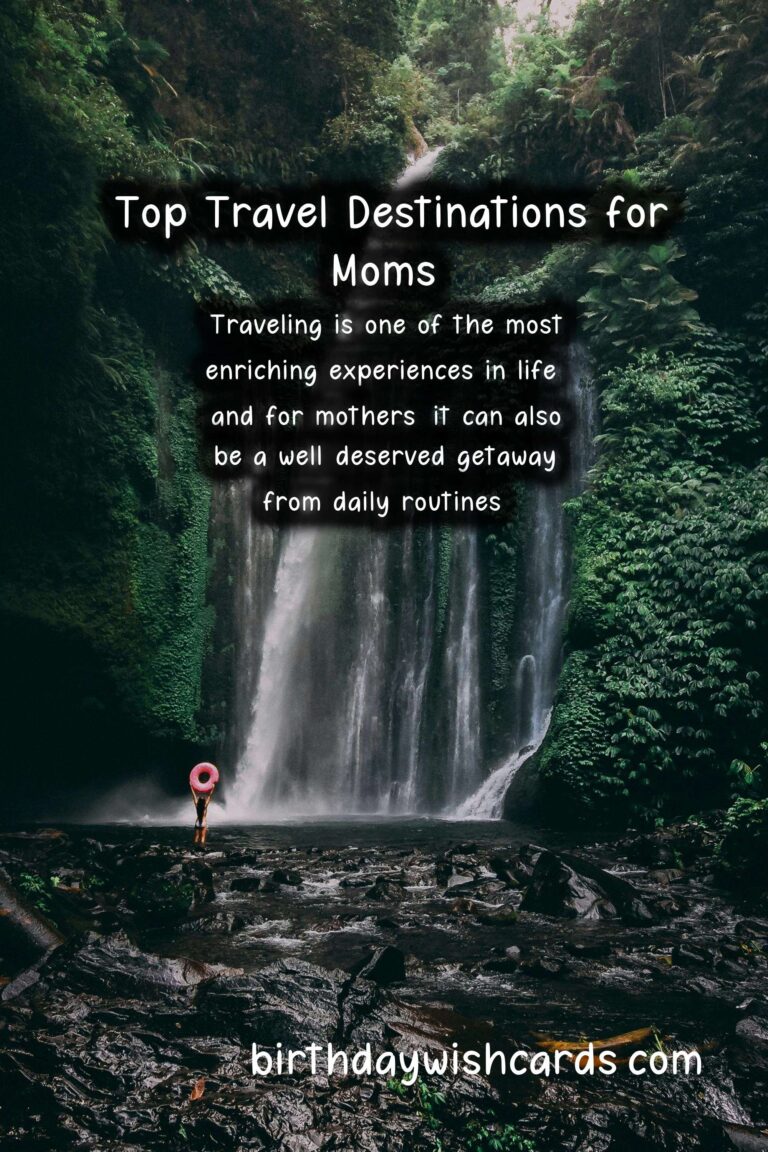Top Travel Destinations for Mom Lovers